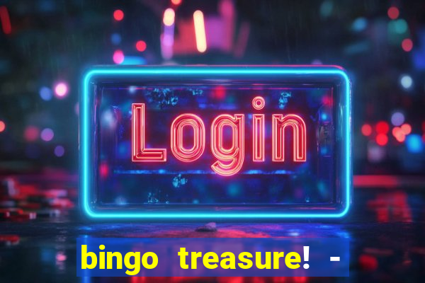 bingo treasure! - bingo games