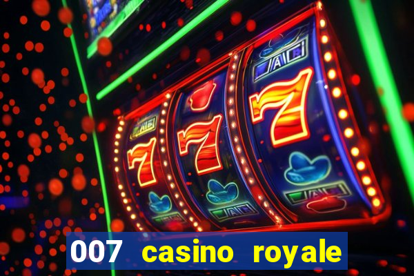 007 casino royale assistir online dublado