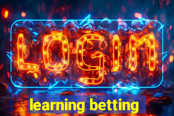 learning betting