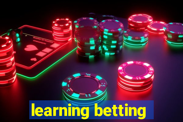 learning betting