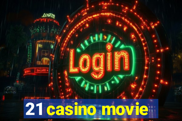 21 casino movie