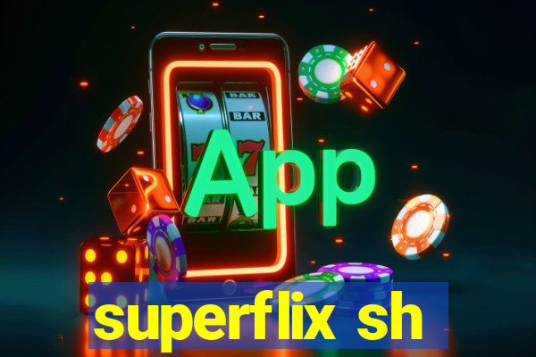 superflix sh