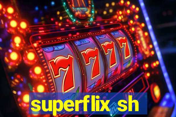 superflix sh