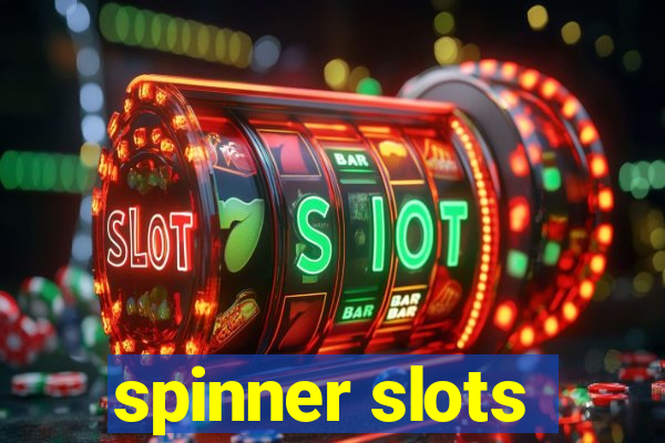 spinner slots