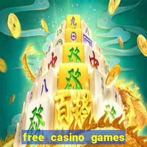 free casino games slot games