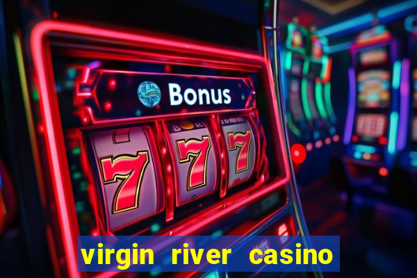 virgin river casino and hotel