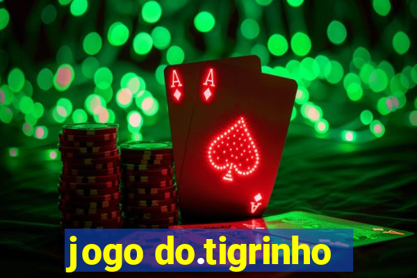 jogo do.tigrinho