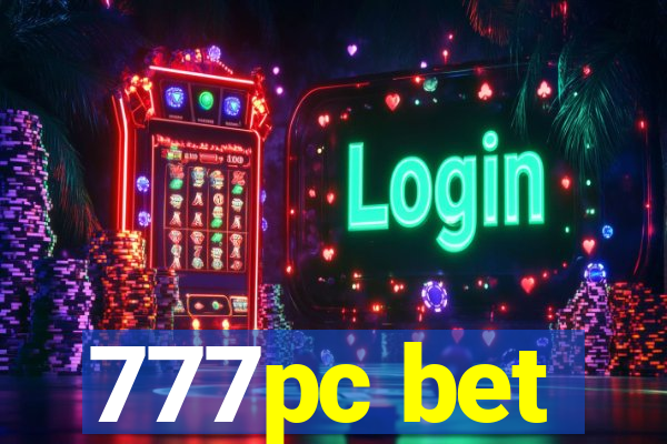 777pc bet