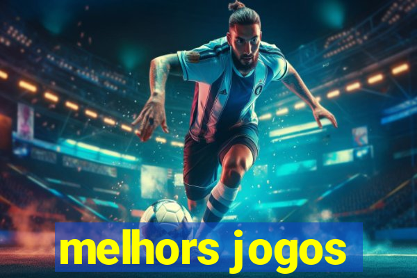 melhors jogos