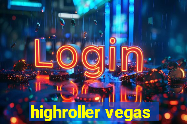 highroller vegas