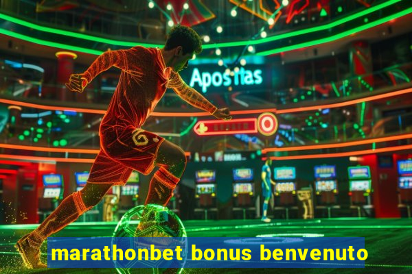 marathonbet bonus benvenuto