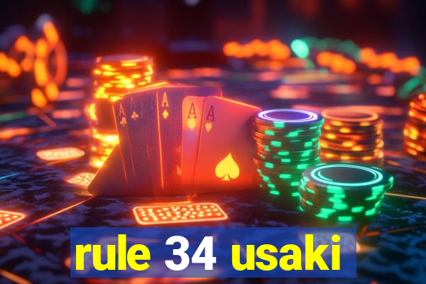 rule 34 usaki