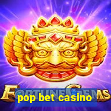 pop bet casino