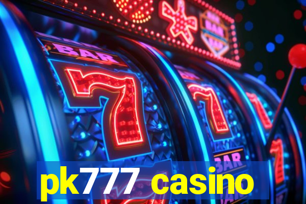 pk777 casino