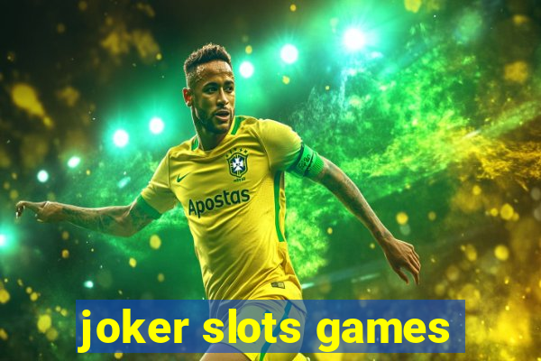 joker slots games