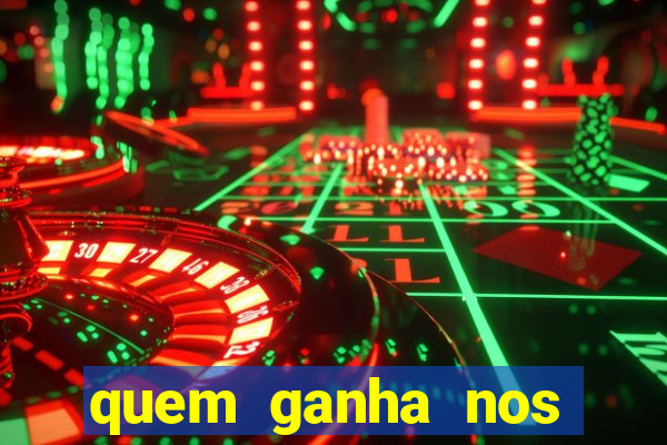 quem ganha nos jogos de hoje