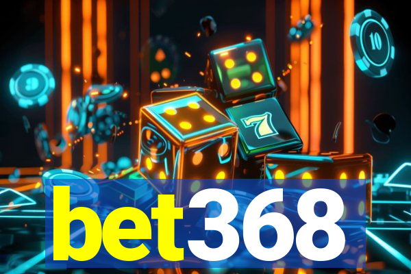 bet368