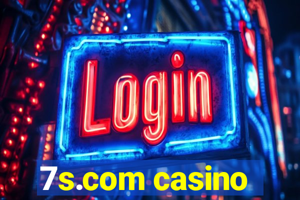 7s.com casino