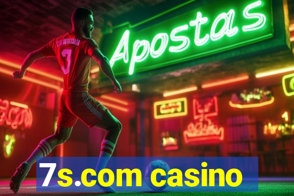 7s.com casino