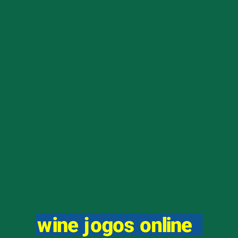 wine jogos online