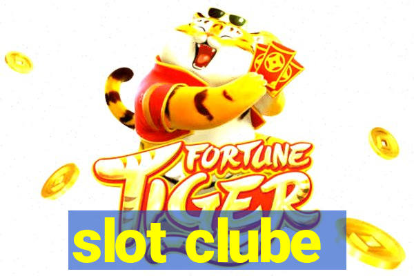 slot clube