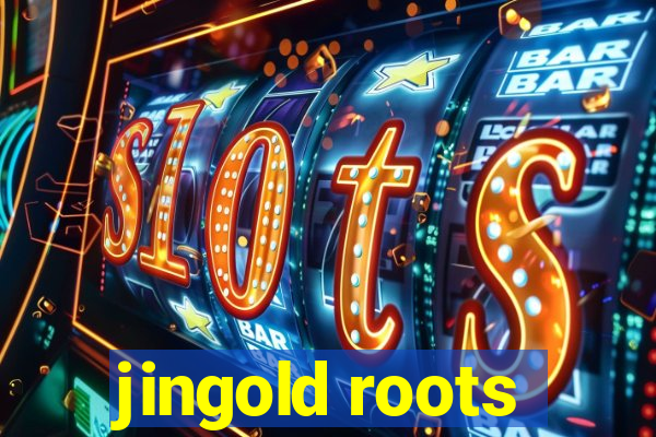 jingold roots