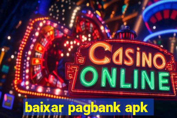 baixar pagbank apk