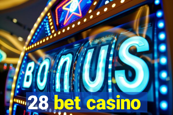 28 bet casino