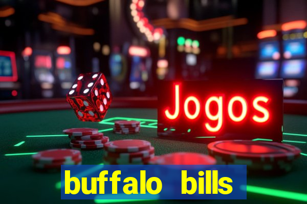 buffalo bills resort and casino