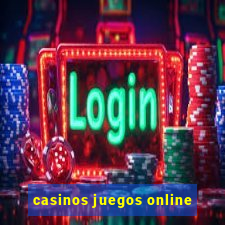 casinos juegos online