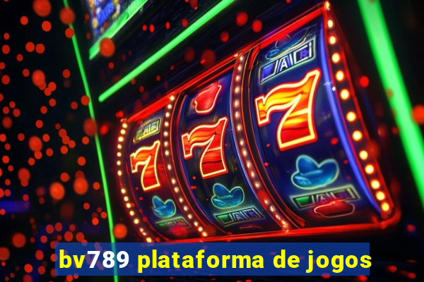 bv789 plataforma de jogos