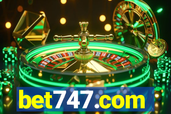 bet747.com