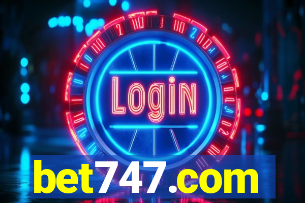 bet747.com