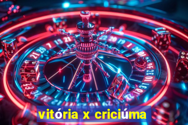 vitória x criciúma