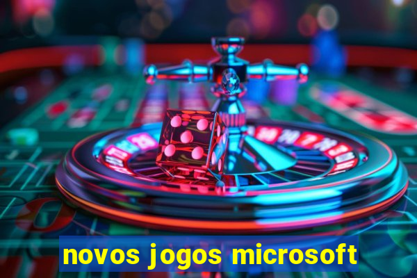 novos jogos microsoft