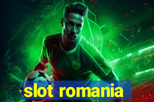 slot romania