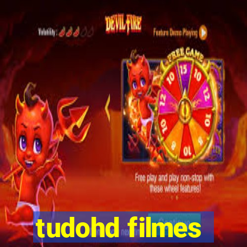 tudohd filmes