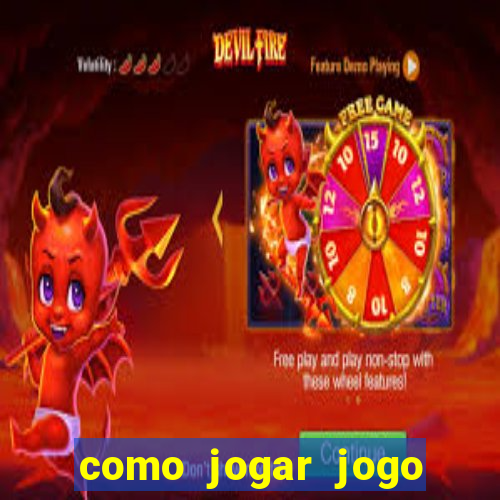 como jogar jogo que ganha dinheiro