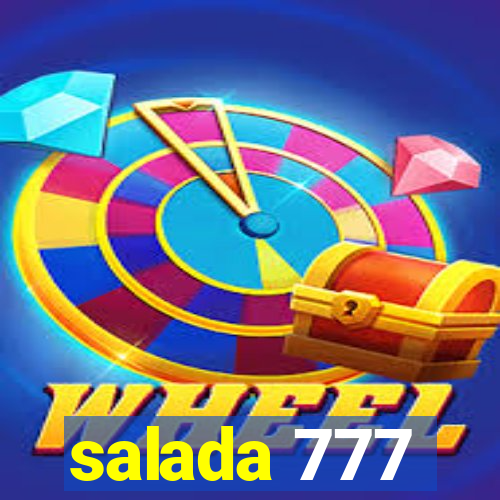 salada 777