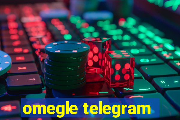 omegle telegram