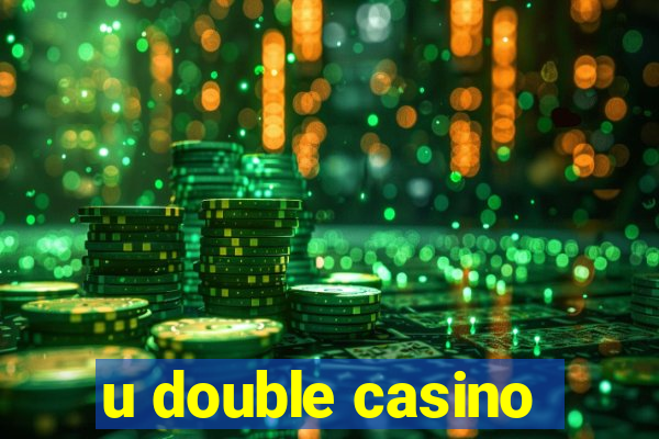 u double casino