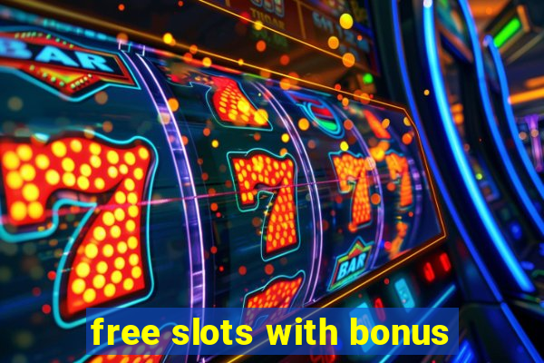 free slots with bonus