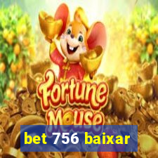 bet 756 baixar