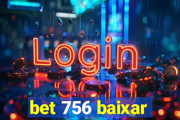 bet 756 baixar