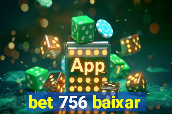 bet 756 baixar