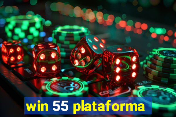 win 55 plataforma