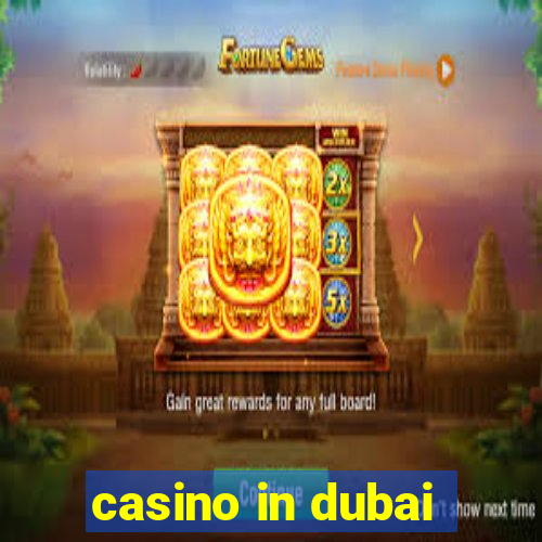 casino in dubai