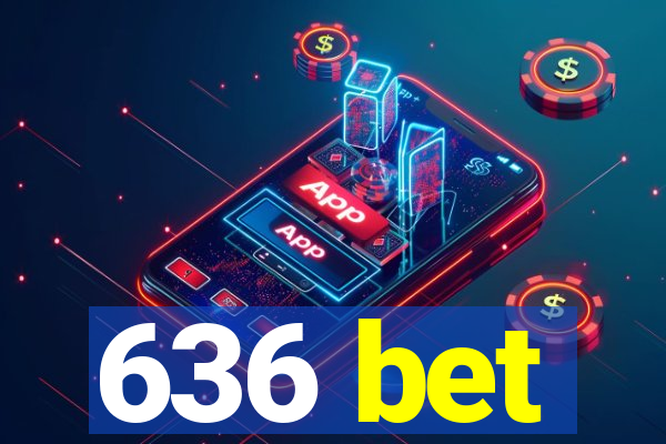 636 bet