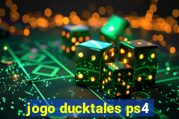 jogo ducktales ps4