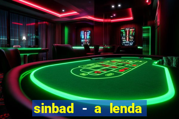 sinbad - a lenda dos sete mares dublado filme completo dublado download